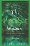 The Perfect Waters: Odessa. Book Two