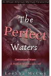 The Perfect Waters: Contaminated Waters: Book One