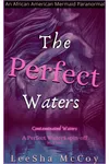 The Perfect Waters: Contaminated Waters: Book Two