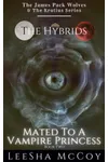 Mated To A Vampire Princess: Book Two