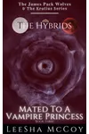 Mated To A Vampire Princess: Book Three