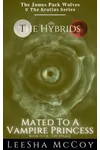 Mated To A Vampire Princess: Book Four