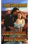 Scarlet Sunset, Silver Nights