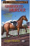 Unbridled Murder