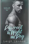 Different as Night and Day