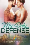 My Only Defense