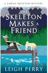 The Skeleton Makes a Friend