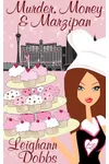 Murder, Money & Marzipan