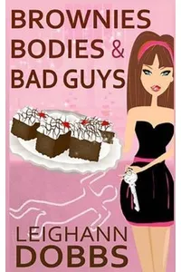 Brownies, Bodies & Bad Guys