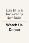 Watch Us Dance