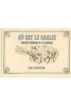 Où est le garlic / Basic French Cooking