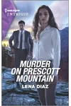 Murder on Prescott Mountain