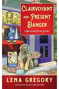 Clairvoyant and Present Danger