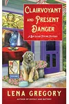 Clairvoyant and Present Danger
