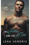 The Alias / The Alias and the Altar