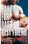 Baby For Dad's Best Friend