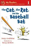 The Cat, the Rat, and the Baseball Bat