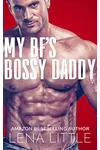 My Boyfriend's Bossy Daddy