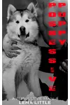 Possessive Puppy