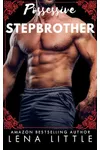 Possessive Stepbrother