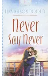 Never Say Never