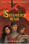 The Shamer's War