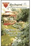 When Love Came to Town