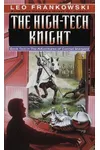 The High-Tech Knight