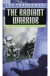 The Radiant Warrior