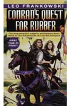 Conrad's Quest for Rubber