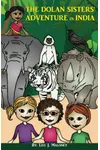 The Dolan Sisters' Adventure in India