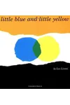 Little Blue and Little Yellow