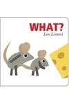 What?