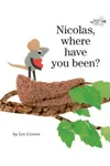 Nicolas, Where Have You Been?