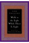 Walk in the Light While There is Light