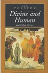Divine and Human and Other Stories