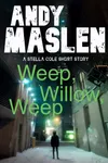 Weep Willow, Weep