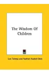 The Wisdom of Children