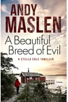 A Beautiful Breed of Evil