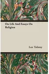 On Life and Essays on Religion