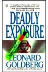 Deadly Exposure