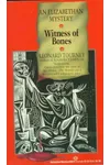 Witness of Bones