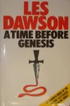 A Time Before Genesis