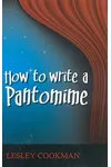 How to Write a Pantomime