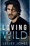 Loving Wild