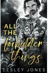 All The Forbidden Things