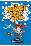 The What Blows Up