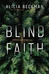 Blind Faith (As: Alicia Beckman)