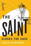 The Saint Closes the Case / The Last Hero