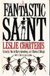 The Fantastic Saint
